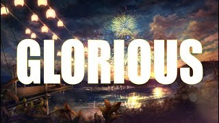MACKLEMORE FEAT. SKYLAR GREY - GLORIOUS (Lyrics)