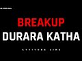 Bhai Breakup Durara Katha Full Attitude Line Odia Dialogue New Status Video HD