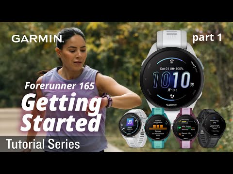 Tutorial - Garmin Forerunner 165: Getting Started - Initial Setup & Device Overview (PART 1)