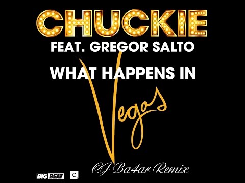 Chuckie feat. Gregor Salto - What Happens in Vegas (CJ Ba4ar Remix)