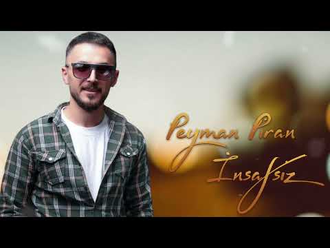 Peyman Piran - İnsafsiz 2023 (Resmi Musiqi)