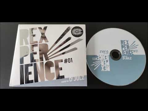 Rexperience #01 (D'Julz) 2010