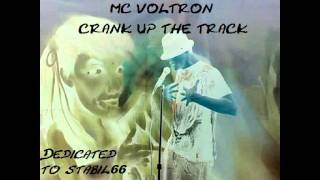 MC VOLTRON - CRANK UP THE TRACK