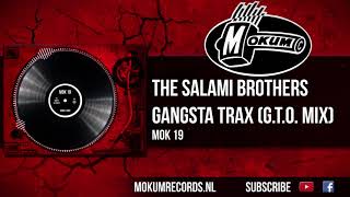The Salami Brothers - Gangsta Trax (G.T.O. Mix)