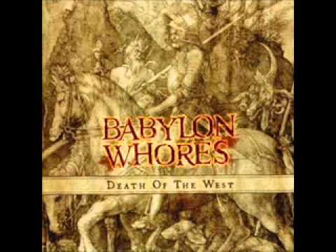 Babylon Whores - Mother Of Serpents [Death of the West]