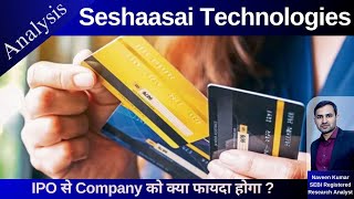 Seshaasai Technologies Analysis | Seshaasai Technologies Limited Fundamentals | GMP | Review | IPO