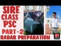 RADAR BRIDGE EQUIPMENT PREPARATION SIRE CLASS PSC 3RD OFFICER JOB 2ND OFFICER JOB JUNIOR OFFICER