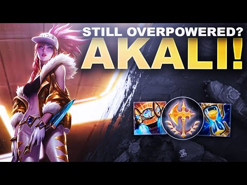 IS AKALI STILL NUTS? SHE'S STILL TOP TIER! | League of Legends