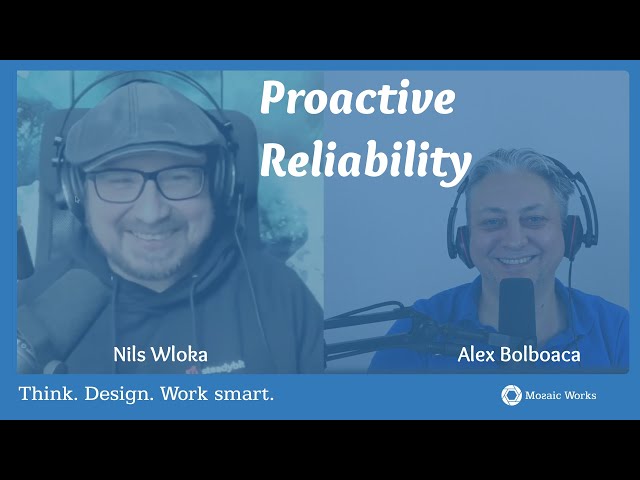 Proactive Reliability with Nils Wloka