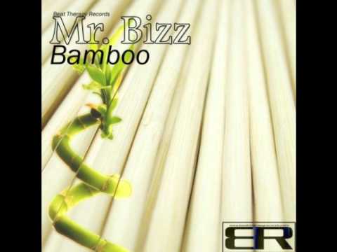 Mr. Bizz - Bamboo (Original Mix)