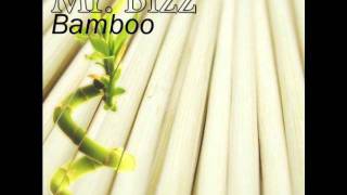 Mr. Bizz - Bamboo (Original Mix)