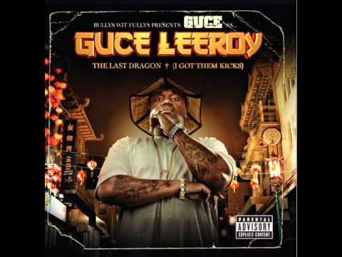 Turnt Up (feat. E-40, Beeda Weeda, Logic) - Guce [ Guce Leeroy - The Last Dragon ] --((HQ))--