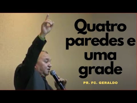 Quatro Paredes E Uma Grade - Francisco Geraldo