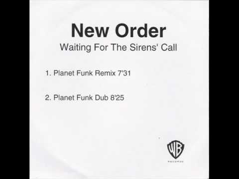 New Order - Waiting For The Siren's Call (Planet Funk Remix)