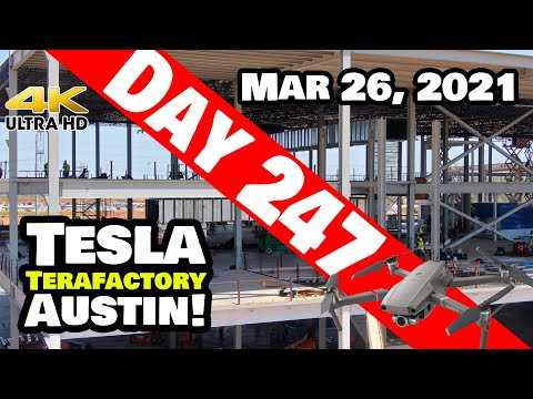 Tesla Gigafactory Austin 4K  Day 247 - 3/26/21 - Terafactory Texas - PAINT SHOP COMING TOGETHER!