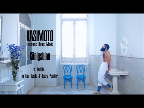 KASIMOTO - Königsblau (ft. Perfidia by Raul Rosillo & Beatriz Penalver)