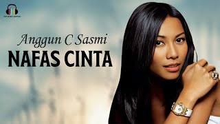 Download lagu Anggun C Sasmi - Nafas Cinta mp3