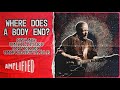 SWANS: Where Does A Body End? | Unfiltered, Unveiled & Unforgettable | Deluxe Edition | Amplified