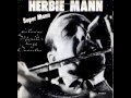 Carabunta - Herbie Mann (Featuring Machito's Jazz Orchestra)