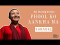 Phool Ko Aankha Ma Nepali Karaoke Creative Brothers