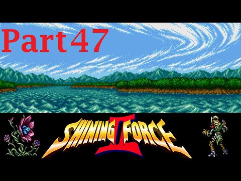 Let's Play Shining Force 2 Part 47 - Every Rose has it's Thorns