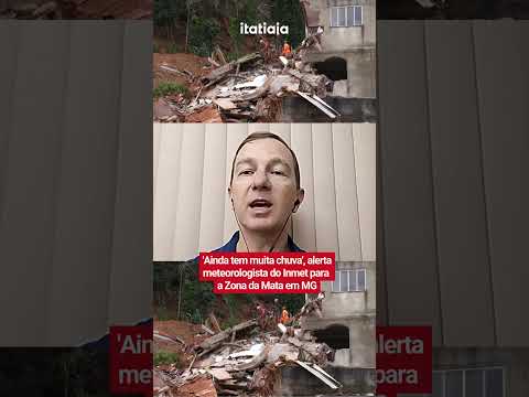 'AINDA TEM  MUITA CHUVA', ALERTA METEOROLOGISTA DO INMET PARA A ZONA DA MATA EM MG