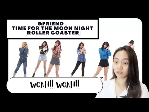[ENG SUB] Retired Dancer Reacts to GFRIEND - TIME FOR THE MOON NIGHT [ROLLER COASTER CHALLENGE]