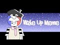 Wake Up MEME Countryhumans France BAD