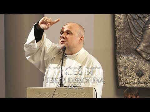 Don Damir Stojić: I ti ćeš biti teror demonima, ako...