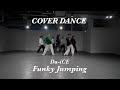 BANGERS  COVER DANCE/ Da-iCE Funky Jumping