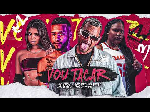 MC BABU- GELADO NO BEAT -MC CELY- MC MYRES VOU TACAR.