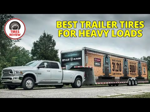 What Are The BEST Trailer Tires For Heavy Loads On The Market?