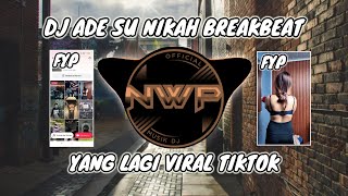 Download lagu DJ ADE SU NIKAH BREAKBEAT❗DJ VIRAL TIK TOK TERBARU 2025 FULL BASS mp3 Download lagu DJ ADE SU NIKAH BREAKBEAT❗DJ VIRAL TIK TOK TERBARU 2025 FULL BASS mp3
