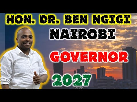 
BRINGING INTEGRITY TO CITY HALL | H.E DR. BEN NGIGI - NAIROBI'S NEXT GOVERNOR