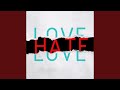 Hate To Love