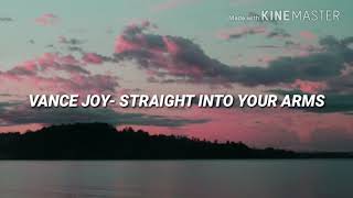 Vance Joy- Straight Into Your Arms || Subtítulos En español