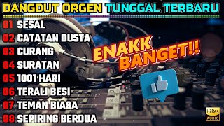 Download lagu DANGDUT ORGEN TUNGGAL TERBARU 2025 - SESAL - CATATAN DUSTA - FULLBASS mp3