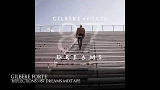 Gilbere Forte "Reflections" 87 Dreams
