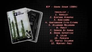 Download lagu BIP - Udara Segar [2004] mp3