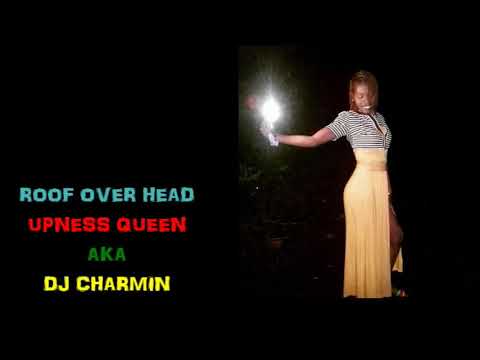 Upness queen aka dj Charming