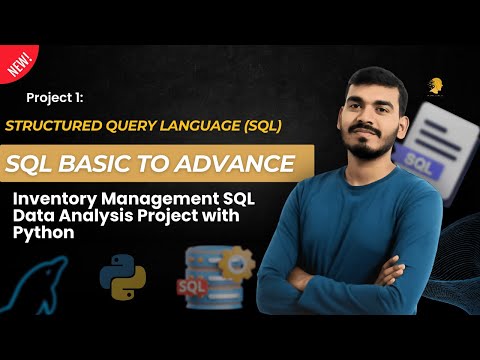 32 Inventory Management Sql Data Analysis Project With Python Sql Basic To Advance Hindi