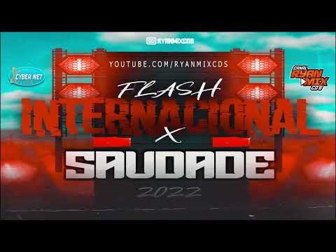 CD FLASH INTERNACIONAL X SAUDADE 2022 - DJ RYAN MIX