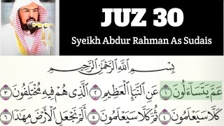 Download lagu Juz 30 Syeikh Abdurrahman As Sudais With Arabic Text (HD) mp3