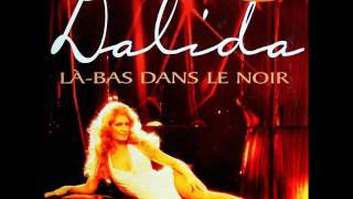 Dalida - Là bas dans le noir (radio mix)
