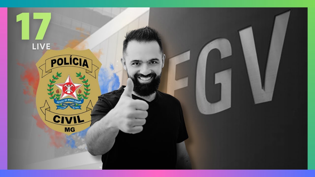 Live 17 I Questões Direitos Humanos I PCMG FGV