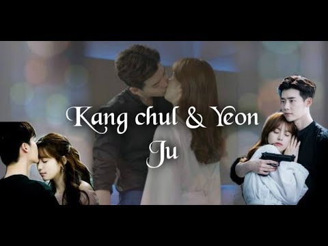 Kang Chul & Yeon Joo |  Say You Won't Let Go.
