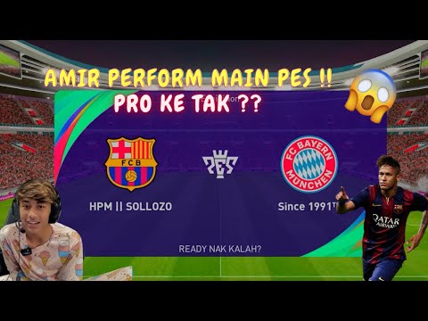 AMIR PERFORM MAIN PES !! - PRO KE TAK ??