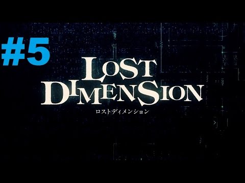Lost Dimension - Walkthrough part 5