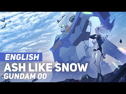 Gundam 00 - "Ash Like Snow" | ENGLISH Ver | AmaLee