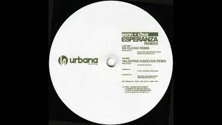 Penn + Chus – Esperanza (Dr. Kucho! Remix) (2005)